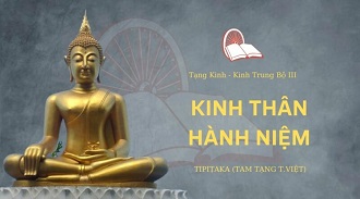 Kinh Trung Bộ 119 – Kinh Thân Hành Niệm - TT. Giác Hoàng giảng