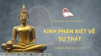Kinh Trung Bộ 141 – Kinh Phân Biệt Sự Thật - SC Trang Liên giảng