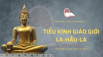 Kinh Trung Bộ 147 – Tiểu Kinh Giáo Giới La-Hầu-La