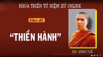 ĐĐ. Minh Tuế giảng đề tài - Thiền Hành