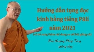 Cách đọc phiên âm chữ kinh Pali (buồi 1) - HT. Pháp Tông dạy