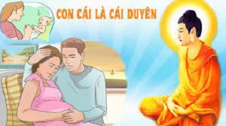 Nên tuỳ duyên đón nhận từng đứa con khi sinh ra đời 