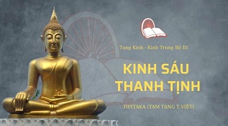 Kinh Trung Bộ 112 – Kinh Sáu Thanh Tịnh