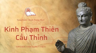 Kinh Trung Bộ 49 - Kinh Phạm Thiên Cầu Thỉnh - ĐĐ. Minh Chuyển giảng