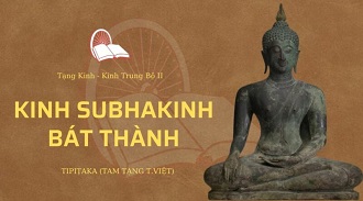 Kinh Trung Bộ 99 – Kinh Subha (kinh Bát Thành)