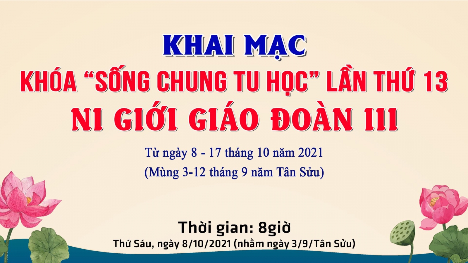 Ni giới Giáo đoàn III: Khai mạc Khóa tu Sống chung tu học – Lần thứ 13
