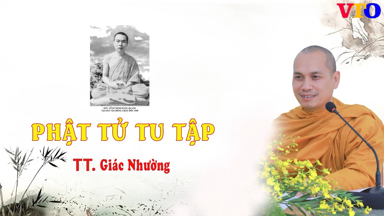 Phật tử tu tập - TT. Giác Nhường