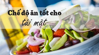 Chế độ ăn uống cho túi mật khỏe
