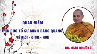 Tìm hiểu Giới Định Tuệ của Tổ sư Minh Đăng Quang 2021 (TT. Giác Nhường)
